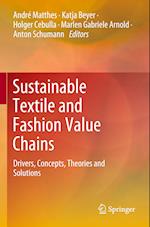 Sustainable Textile and Fashion Value Chains