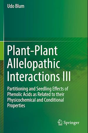 Plant-Plant Allelopathic Interactions III