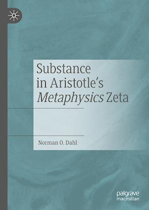 Substance in Aristotle's Metaphysics Zeta