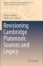 Revisioning Cambridge Platonism: Sources and Legacy