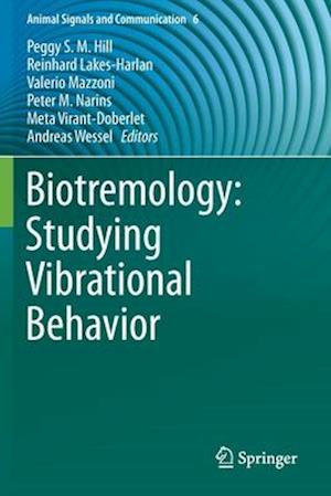 Biotremology: Studying Vibrational Behavior