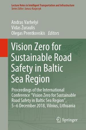 Vision Zero for Sustainable Road Safety in Baltic Sea Region