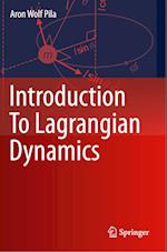 Introduction To Lagrangian Dynamics