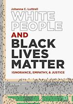 White People and Black Lives Matter