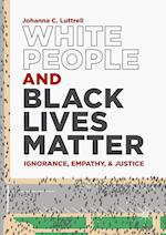 White People and Black Lives Matter