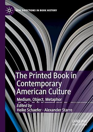 The Printed Book in Contemporary American Culture