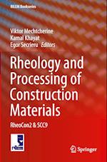 Rheology and Processing of Construction Materials