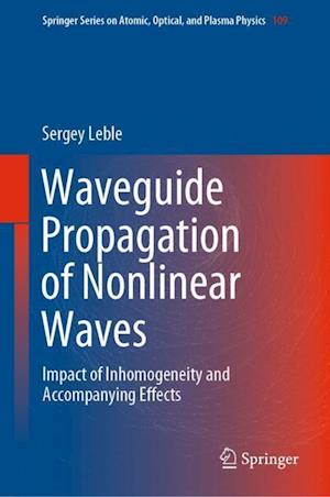 Waveguide Propagation of Nonlinear Waves