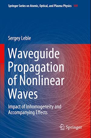 Waveguide Propagation of Nonlinear Waves