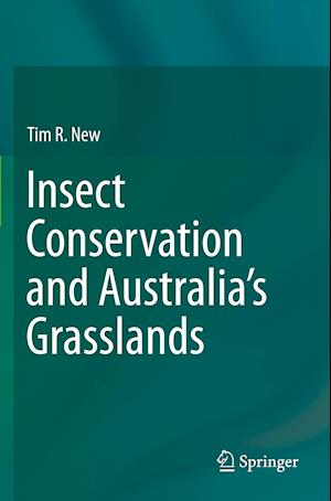 Insect Conservation and Australia’s Grasslands