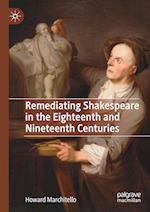 Remediating Shakespeare in the Eighteenth and Nineteenth Centuries