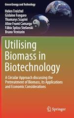 Utilising Biomass in Biotechnology