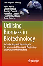 Utilising Biomass in Biotechnology