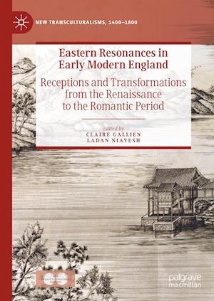 Eastern Resonances in Early Modern England