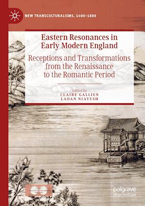 Eastern Resonances in Early Modern England