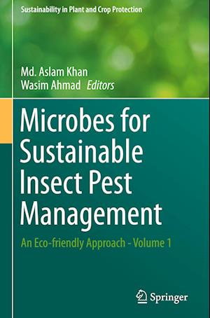 Microbes for Sustainable Insect Pest Management