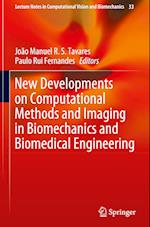 New Developments on Computational Methods and Imaging in Biomechanics and Biomedical Engineering