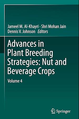 Advances in Plant Breeding Strategies: Nut and Beverage Crops