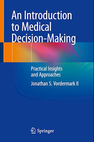An Introduction to Medical Decision-Making