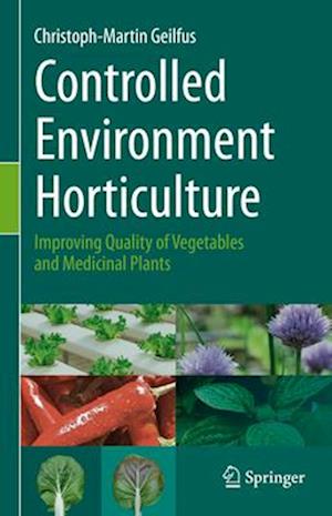 Controlled Environment Horticulture