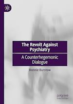 The Revolt Against Psychiatry