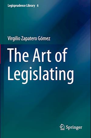 The Art of Legislating