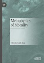 Metaphysics of Morality