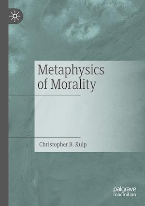 Metaphysics of Morality