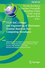 VLSI-SoC: Design and Engineering of Electronics Systems Based on New Computing Paradigms