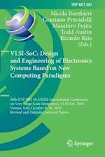 VLSI-SoC: Design and Engineering of Electronics Systems Based on New Computing Paradigms