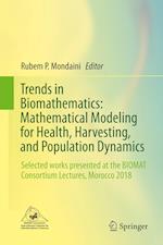 Trends in Biomathematics: Mathematical Modeling for Health, Harvesting, and Population Dynamics