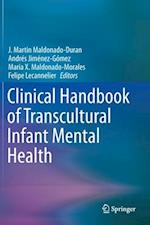 Clinical Handbook of Transcultural Infant Mental Health