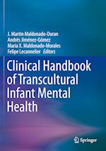 Clinical Handbook of Transcultural Infant Mental Health