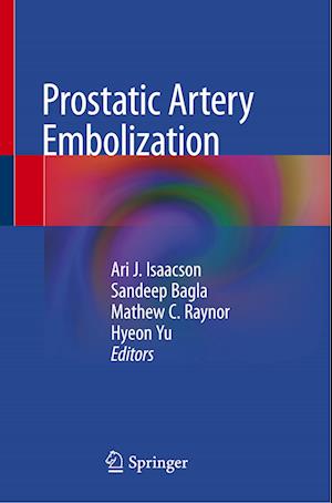 Prostatic Artery Embolization