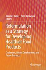 Reformulation as a Strategy for Developing Healthier Food Products