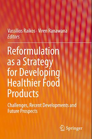 Reformulation as a Strategy for Developing Healthier Food Products