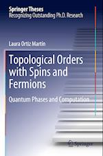 Topological Orders with Spins and Fermions