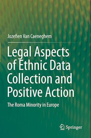 Legal Aspects of Ethnic Data Collection and Positive Action