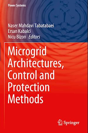 Microgrid Architectures, Control and Protection Methods