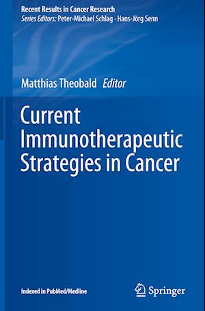 Current Immunotherapeutic Strategies in Cancer