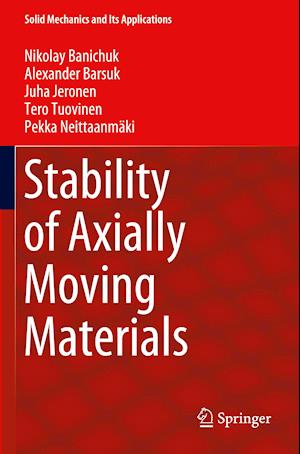 Stability of Axially Moving Materials