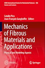 Mechanics of Fibrous Materials and Applications