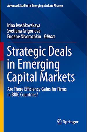 Strategic Deals in Emerging Capital Markets