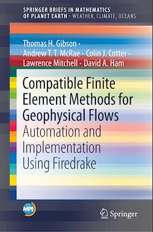 Compatible Finite Element Methods for Geophysical Flows