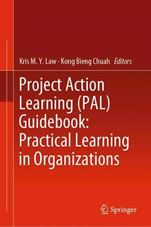 Project Action Learning (PAL) Guidebook: Practical Learning in Organizations
