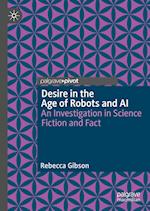 Desire in the Age of Robots and AI