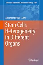 Stem Cells Heterogeneity in Different Organs