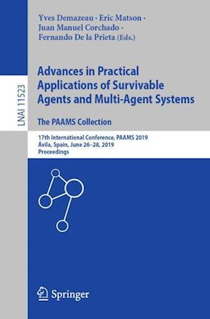 Advances in Practical Applications of Survivable Agents and Multi-Agent Systems: The PAAMS Collection