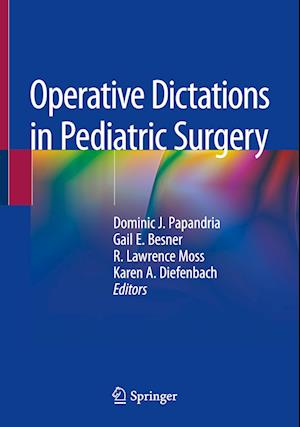 Operative Dictations in Pediatric Surgery