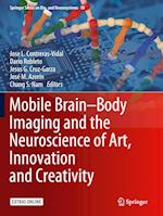 Mobile Brain-Body Imaging and the Neuroscience of Art, Innovation and Creativity